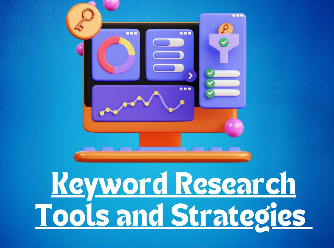 Keyword Research Tools and Strategies for SEO